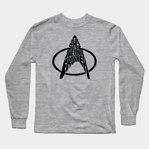 Space The Final Frontier Black Long Sleeve T-Shirt by Seanings